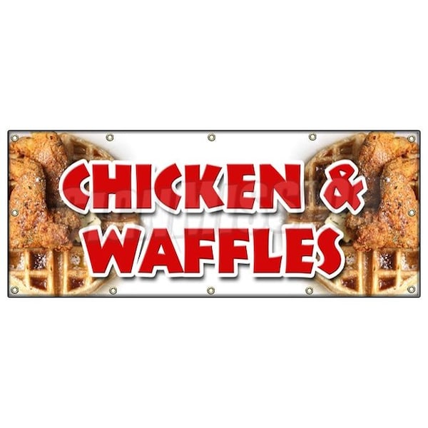 Signmission CHICKEN & WAFFLES BANNER SIGN fried tenders soul food collards homemade B-120 Chicken & Waffles - main